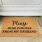 Hide Parcels from Husband Coir Doormat