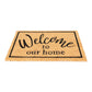 Coir Doormat with "Welcome To Our Home"