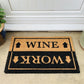 Wine & Work Door Mat