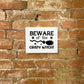 Metal Sign Plaque - Beware of The Crazy Witch