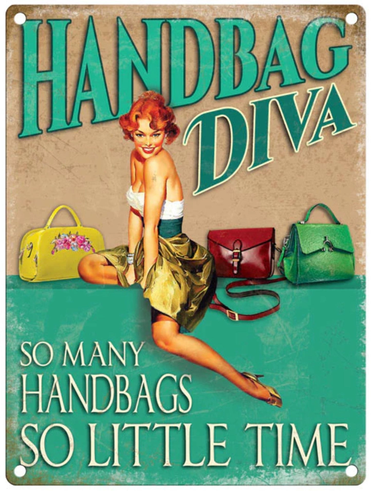 Large Metal Sign 60 x 49.5cm Funny Handbag Diva