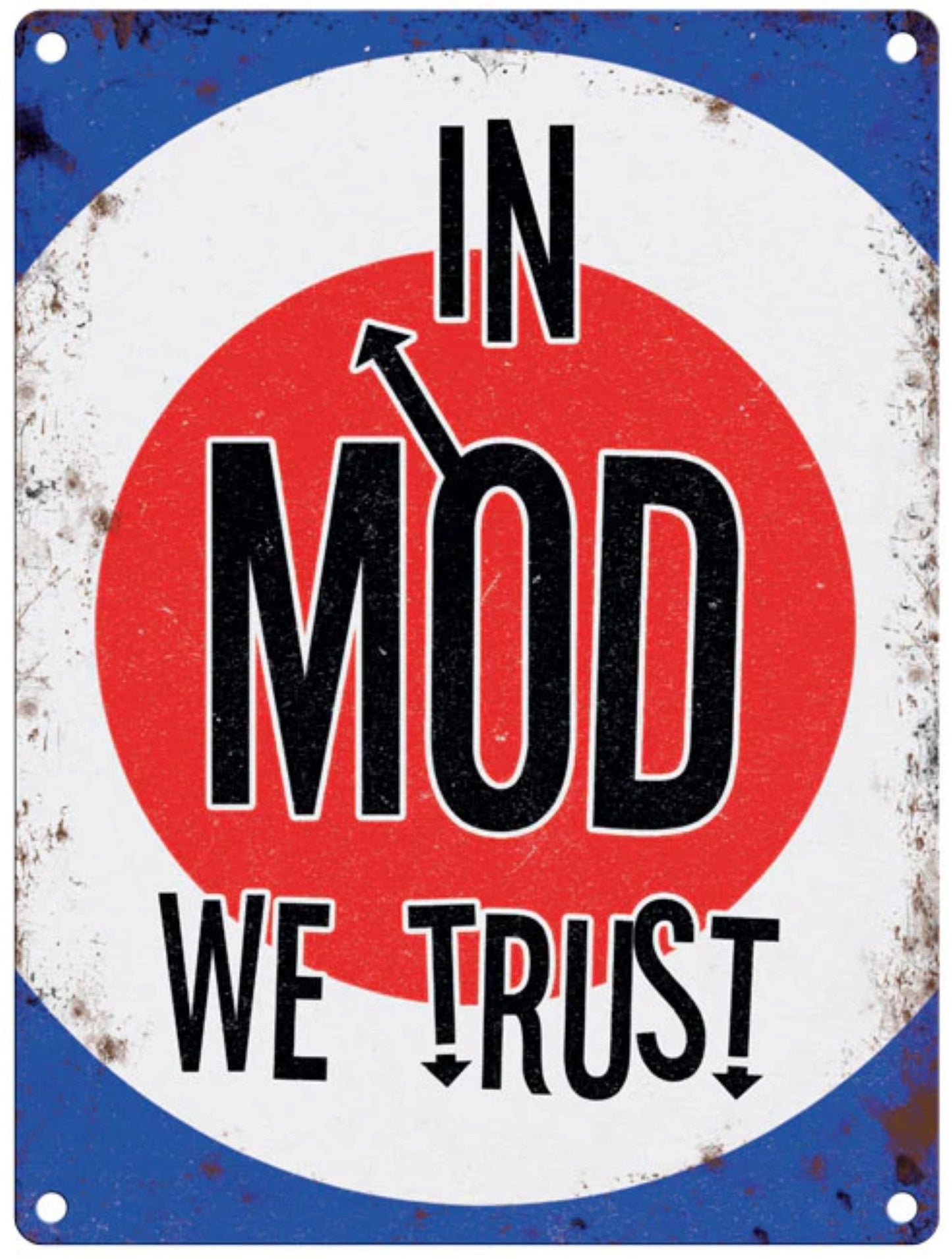 Large Metal Sign 60 x 49.5cm Music In Mod We Trust