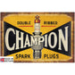 Small Metal Sign 45 x 37.5cm Champion Spark Plug